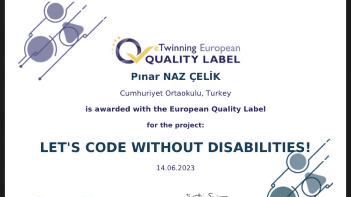 Engelsiz Kodlama Yapalım eTwinning Projesi Avrupa Kalite Etiketi